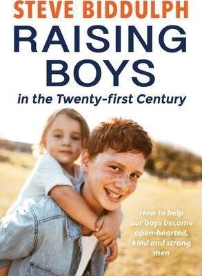 Steve Biddulph-Parenting Books-Raising Boys in the Twenty-first Century