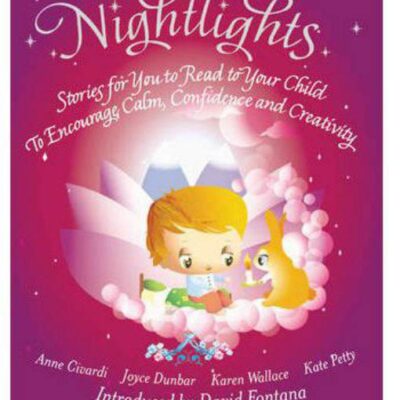 More Nightlights : Stories for You to Read to Your Child - to Encourage Calm, Confidence and Creativity