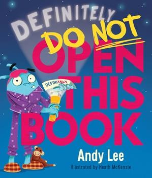 Definitely Do Not Open This Book